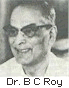 Dr. Bidhan Chandra Roy